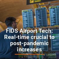 FIDS Real-time crucial to post-pandemic increases